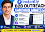 setup instantly campaign analytics setup with b2b outreach setup and integration